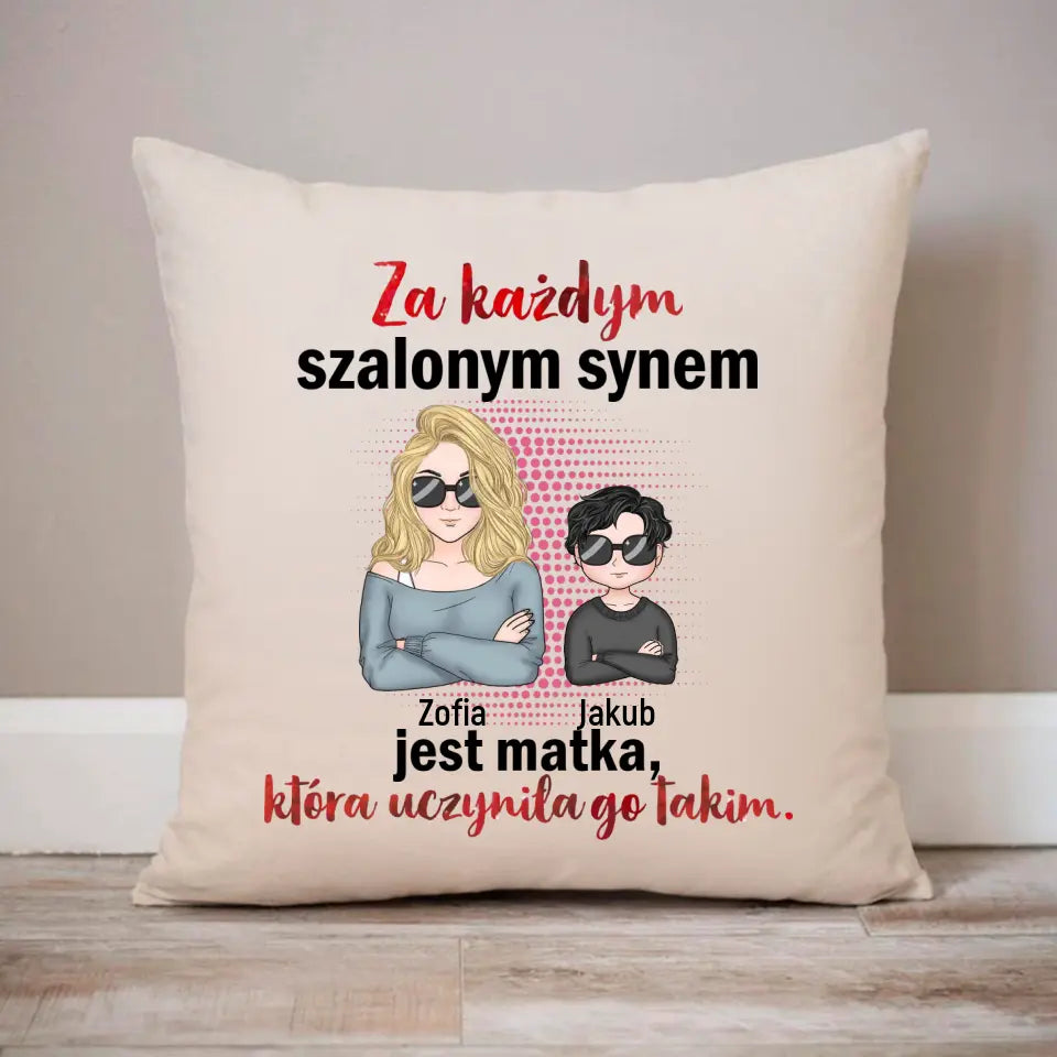 Za każdym szalonym synem