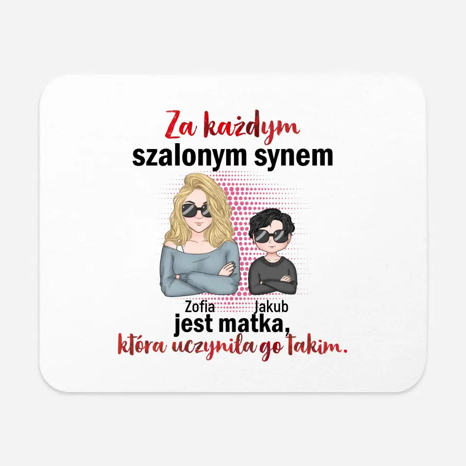 Za każdym szalonym synem