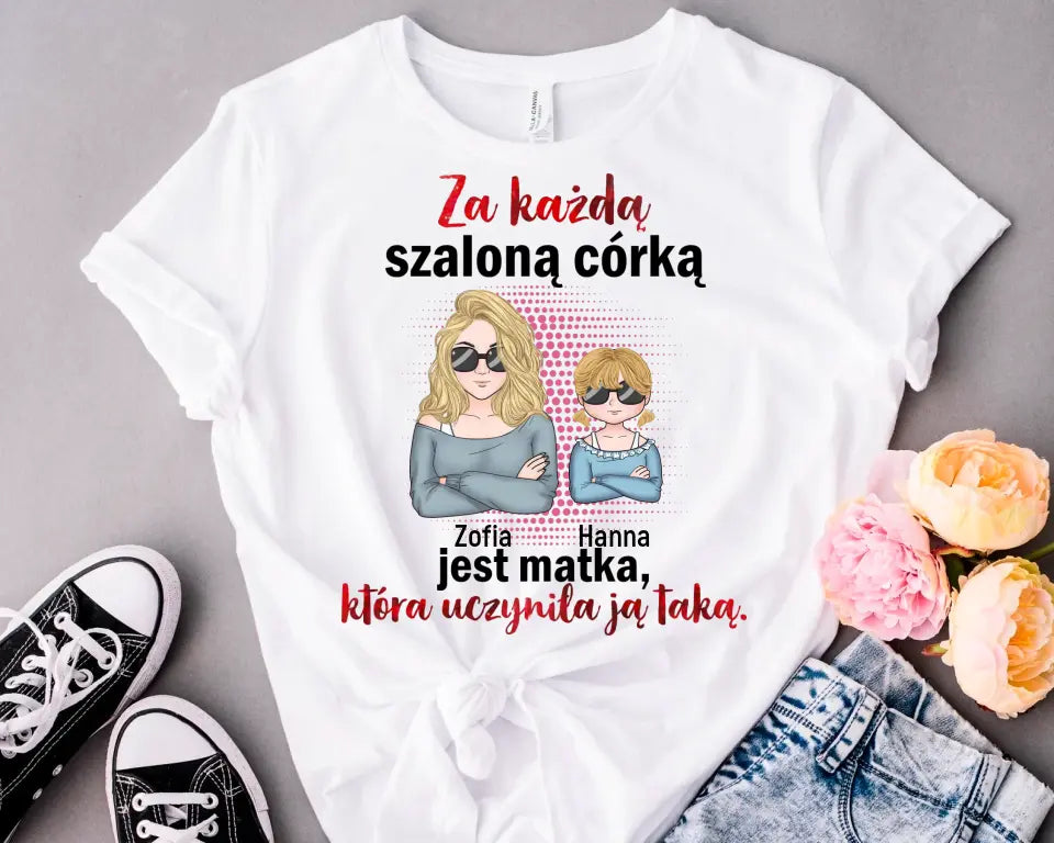 Za każdą szaloną córką