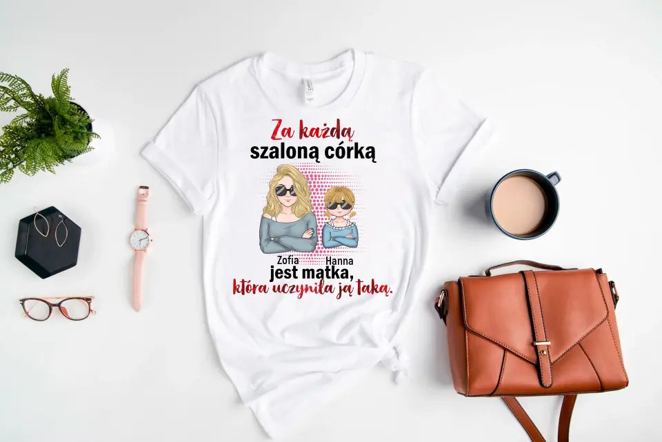 Za każdą szaloną córką