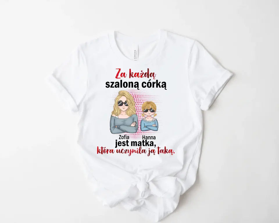 Za każdą szaloną córką