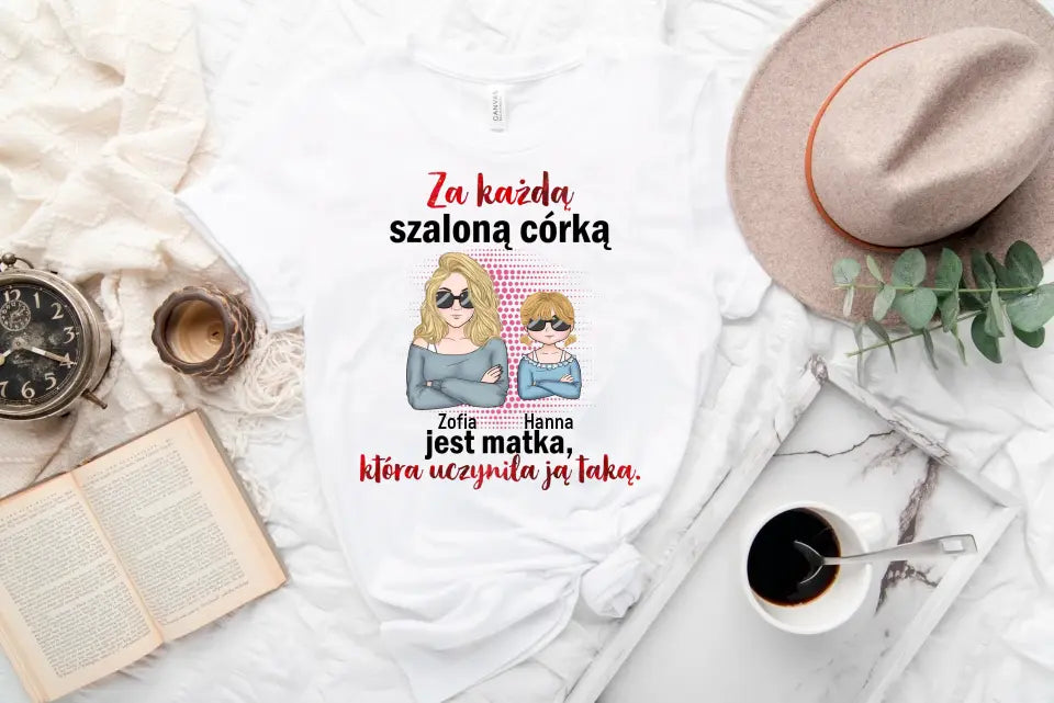 Za każdą szaloną córką