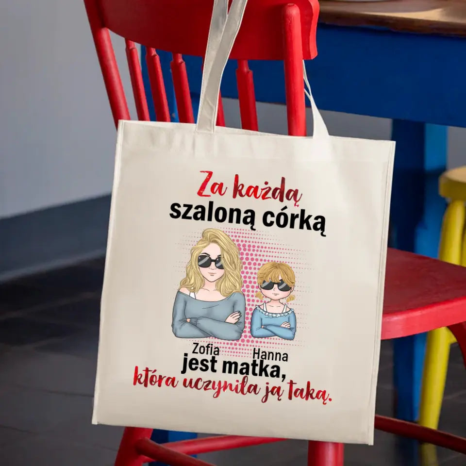 Za każdą szaloną córką