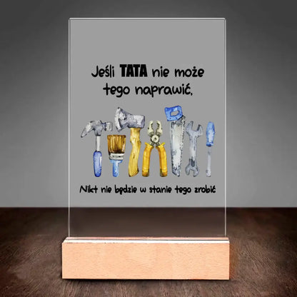 Jeśli tata nie może tego naprawić, nikt nie będzie w stanie tego zrobić