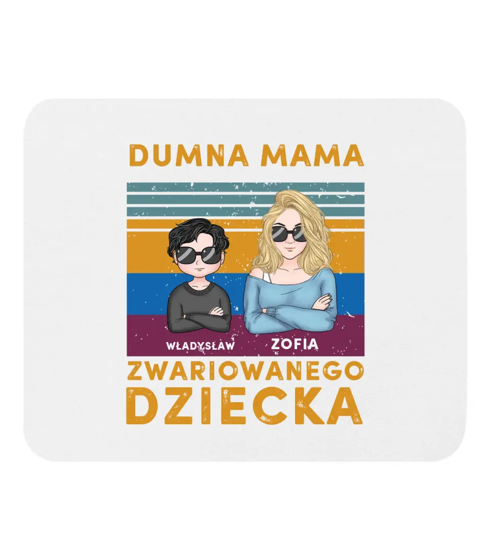 Dumna mama zwariowanego dziecka