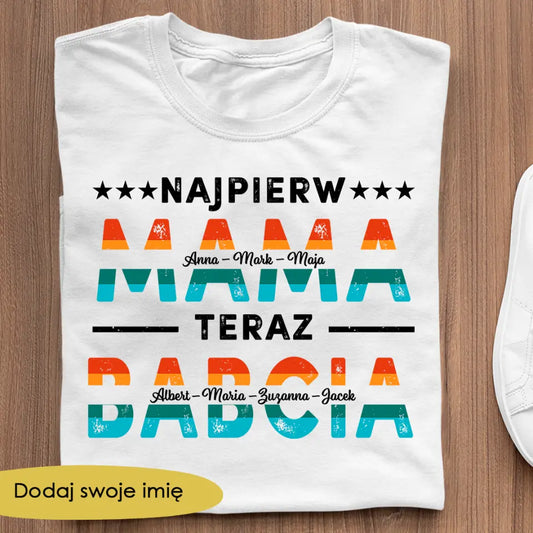 Prezent Najpierw Mama, Teraz Babcia