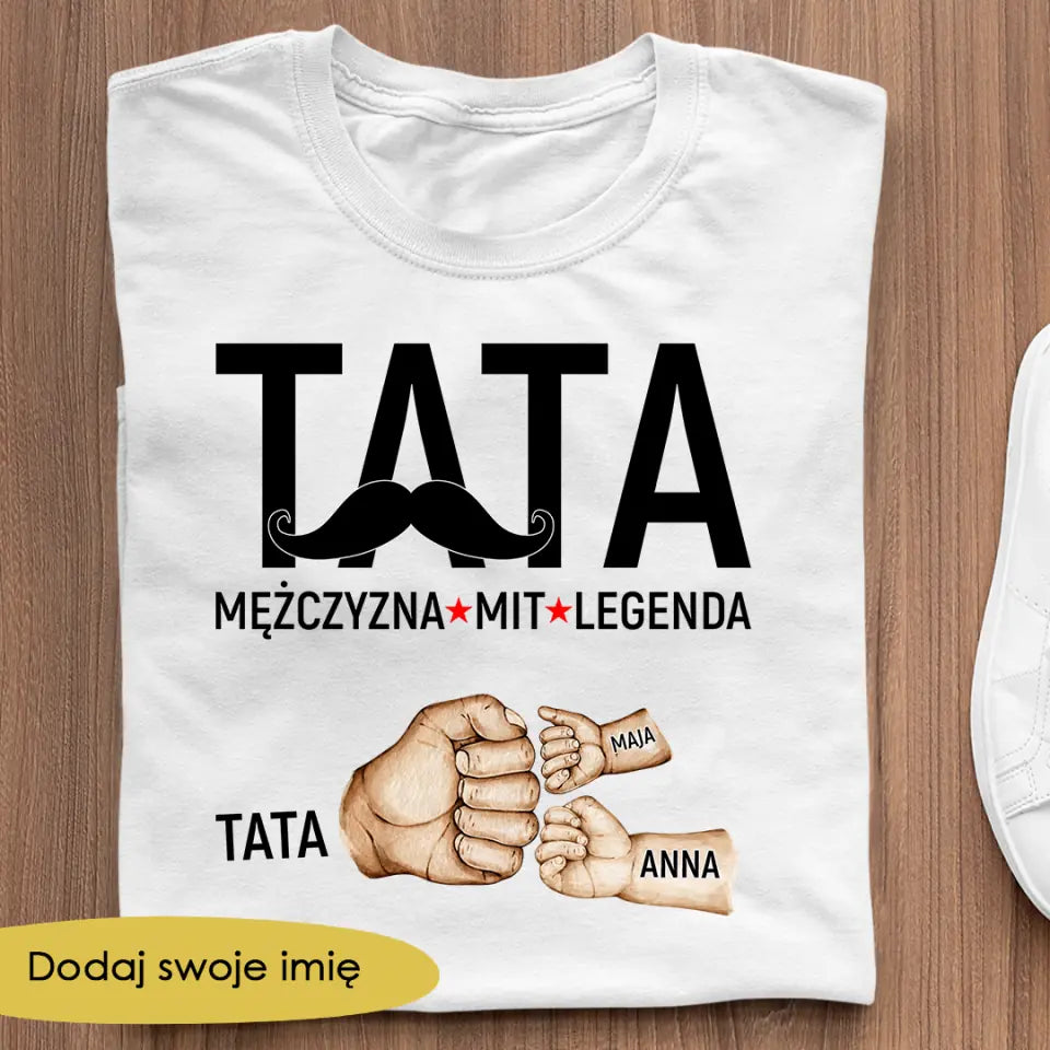 Tata - Mężczyzna. Mit. Legenda.