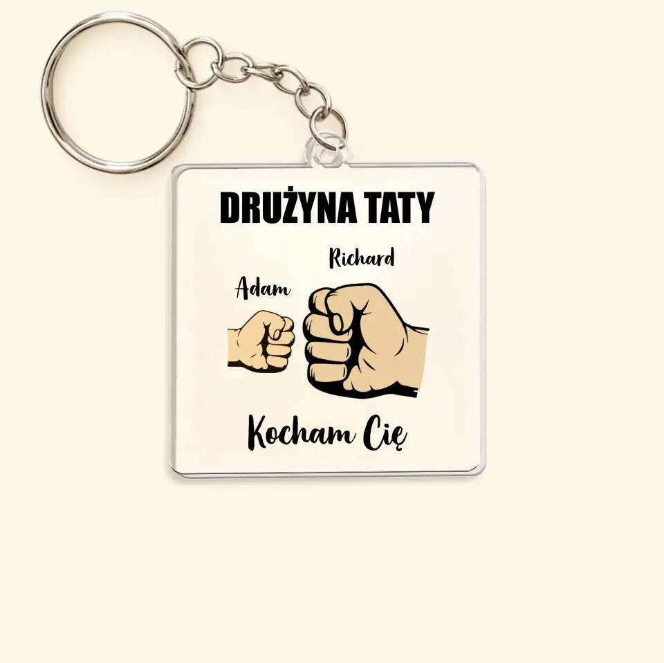 Dla niego - Drużyna taty
