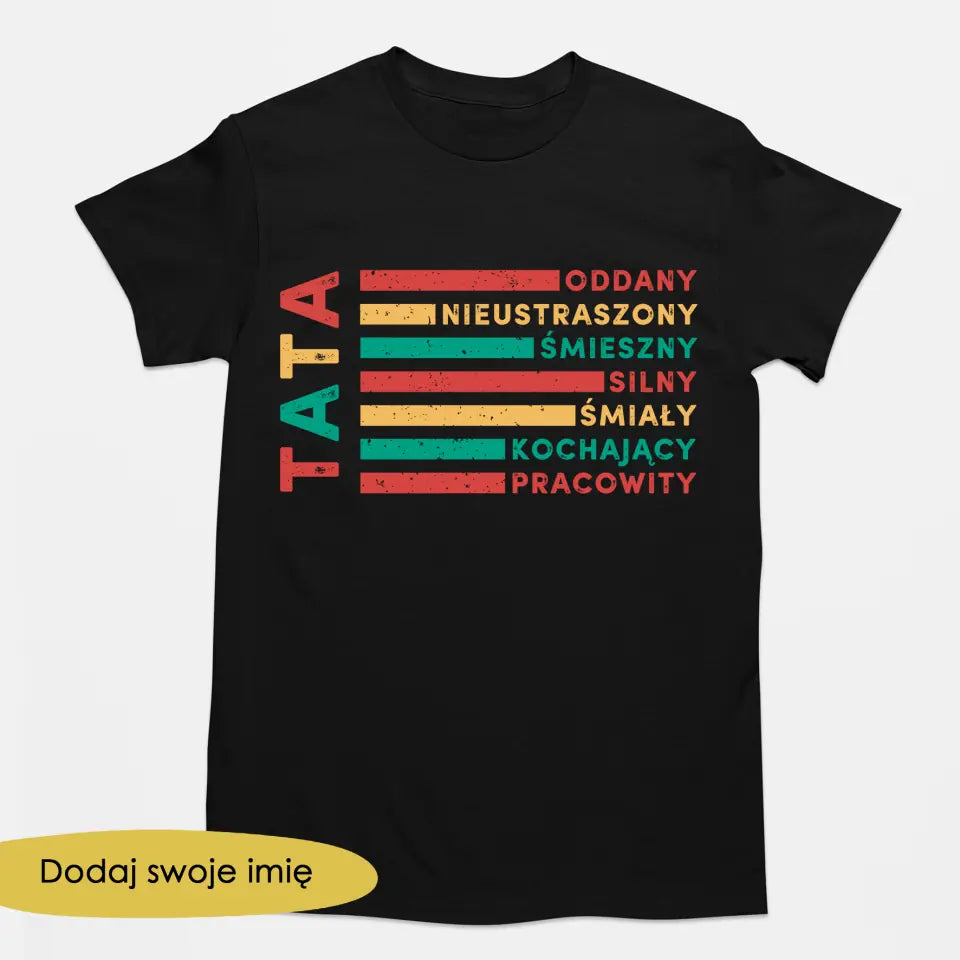 Tata oddany, nieustraszony, śmieszny
