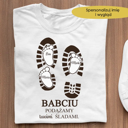 Babciu, podążamy Twoimi śladami.
