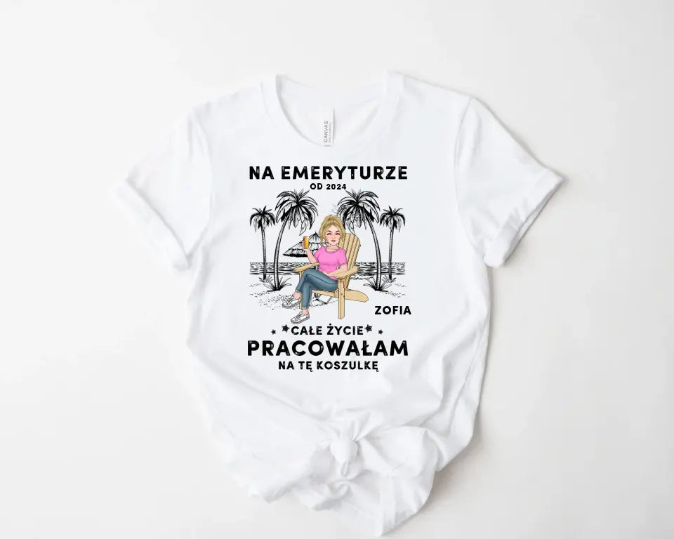 Сałe życie pracowałam na tę koszulkę