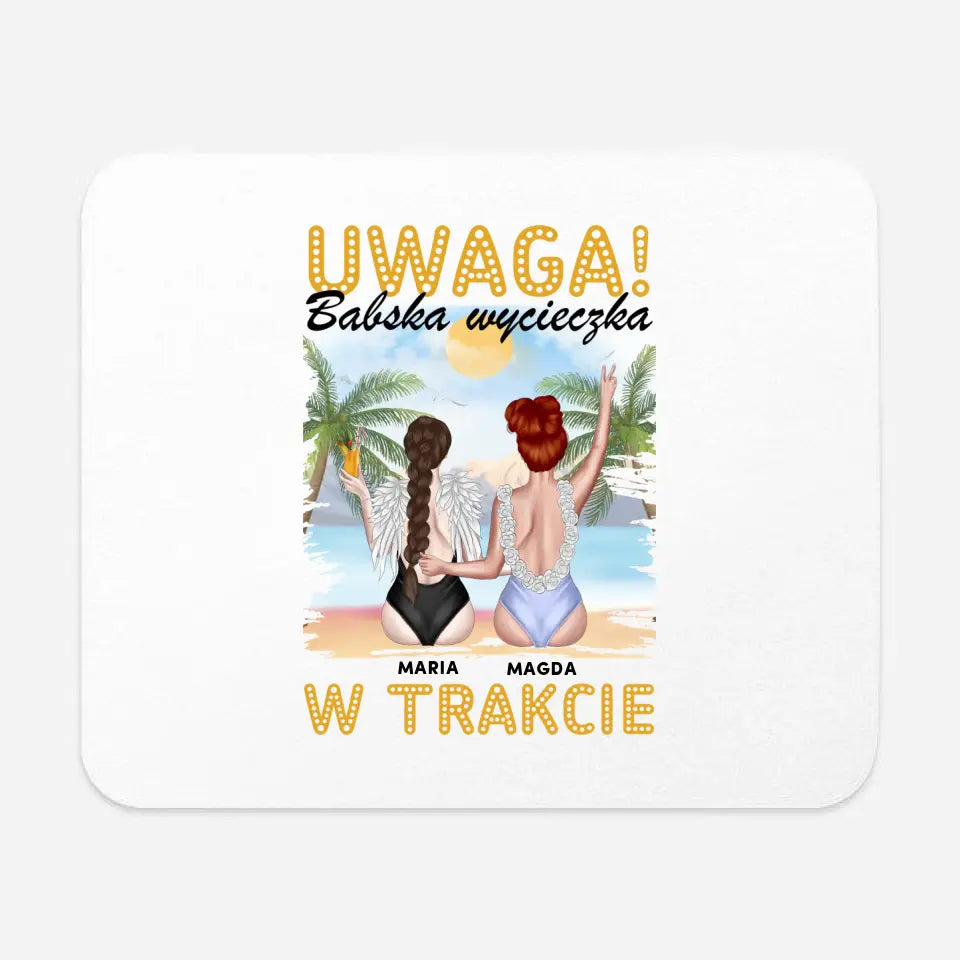 Uwaga! Babska wycieczka w trakcie