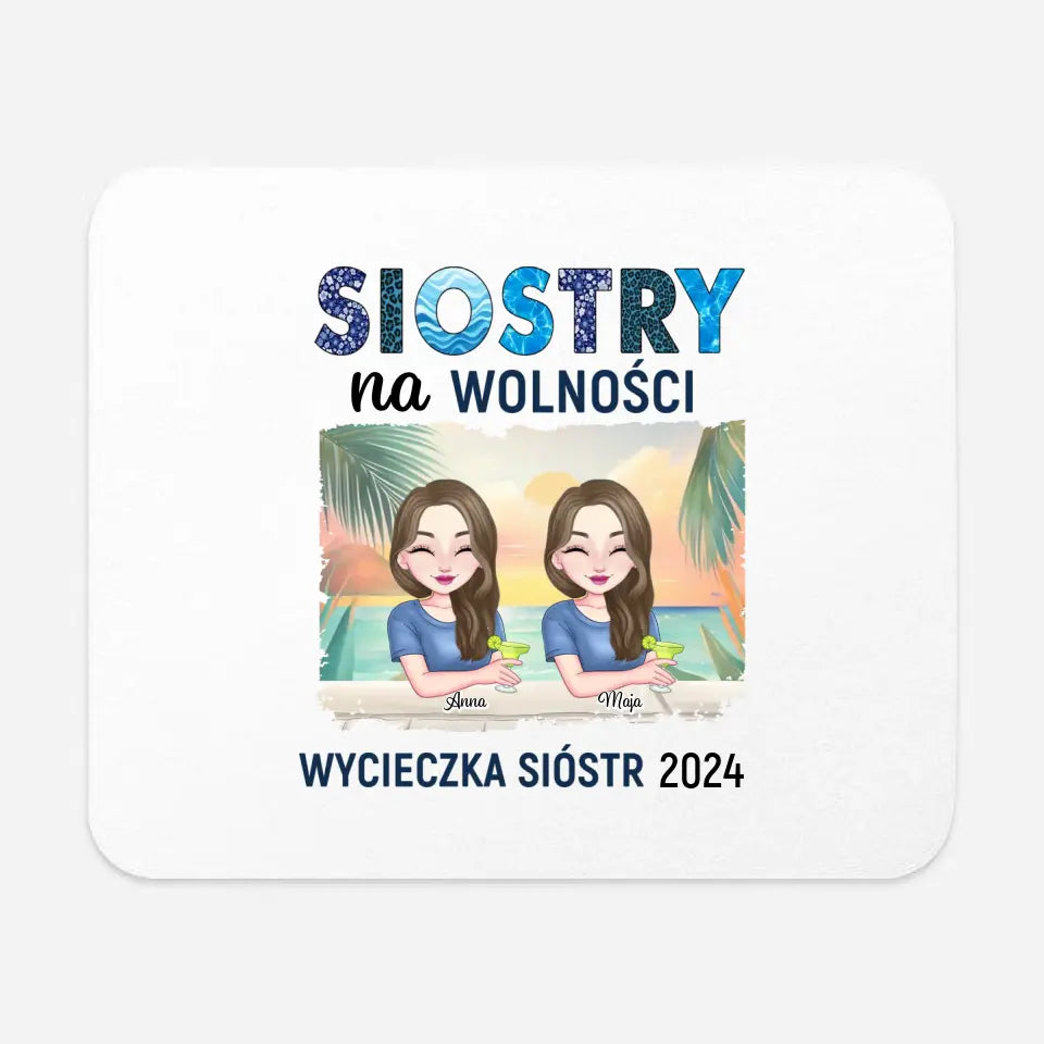 Siostry na wolności, wycieczka sióstr