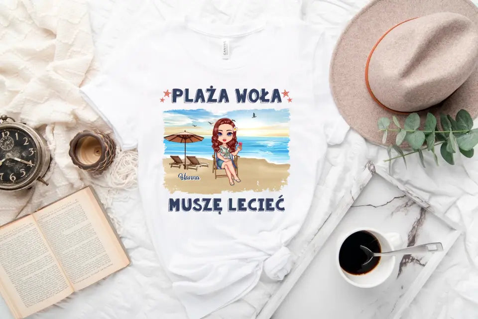 Plaża woła, musimy lecieć