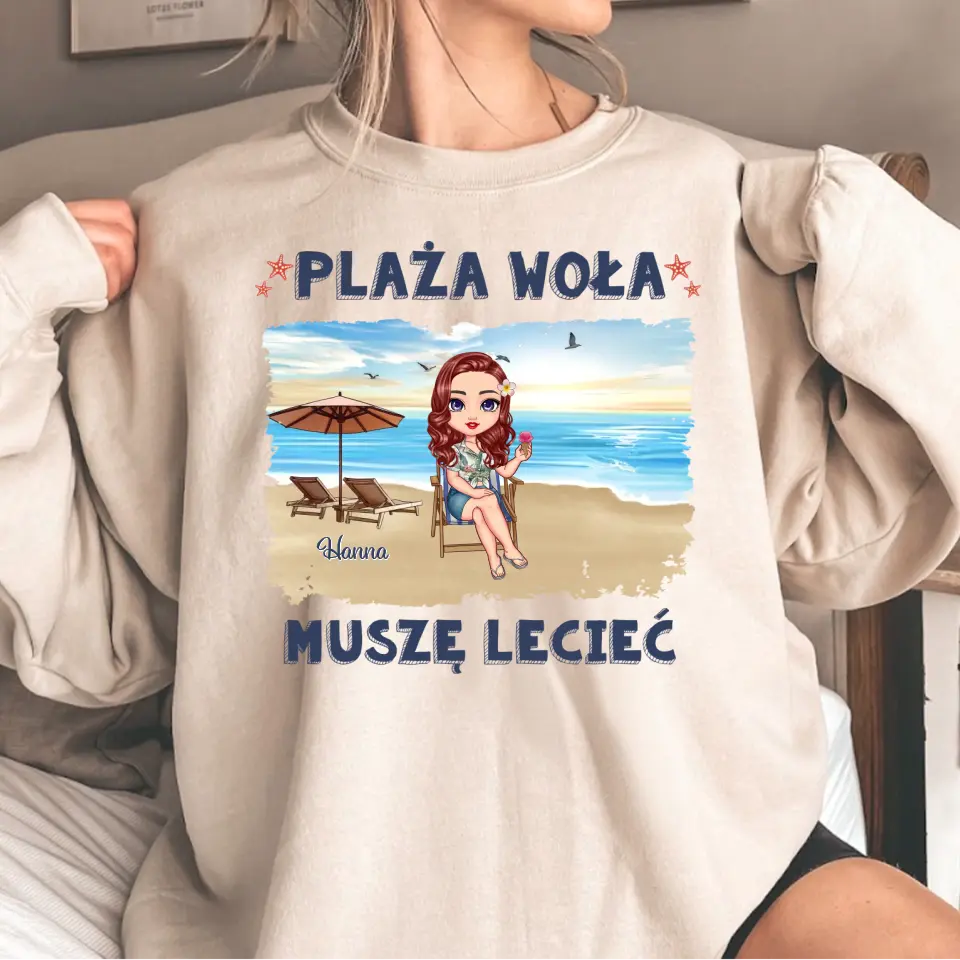 Plaża woła, musimy lecieć