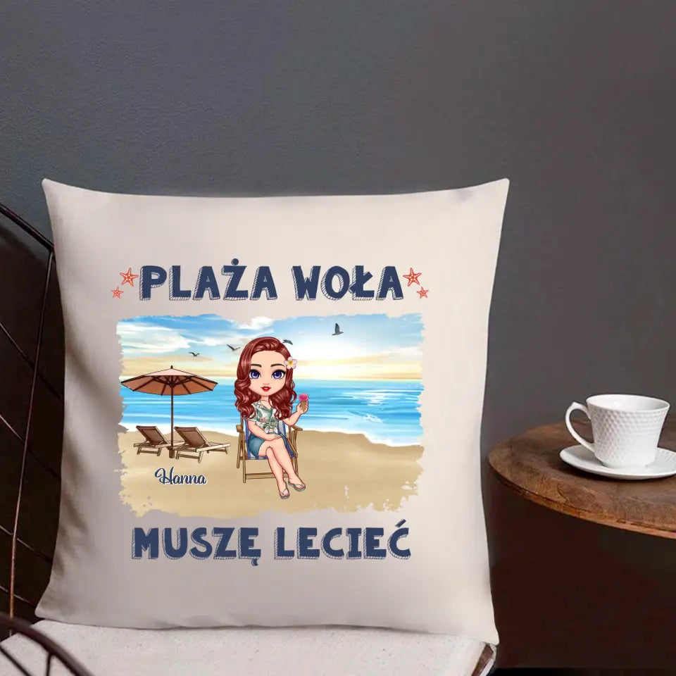 Plaża woła, musimy lecieć