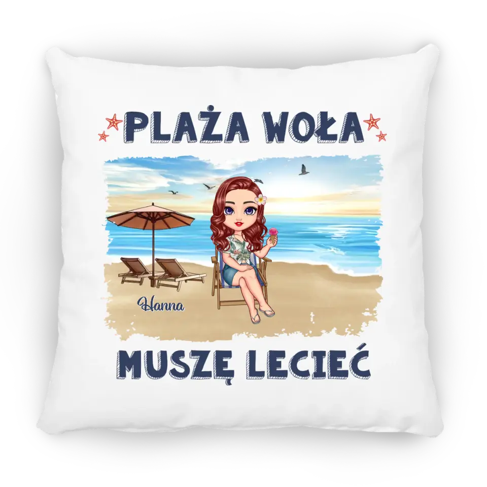 Plaża woła, musimy lecieć