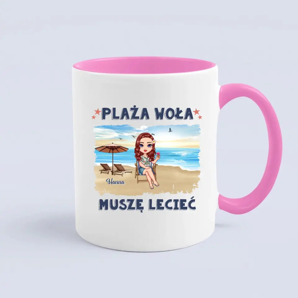 Plaża woła, musimy lecieć