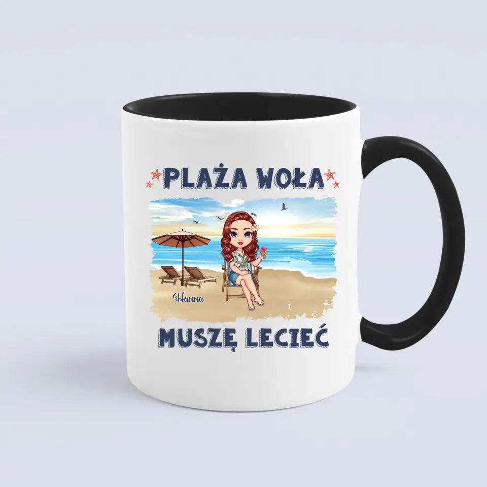 Plaża woła, musimy lecieć