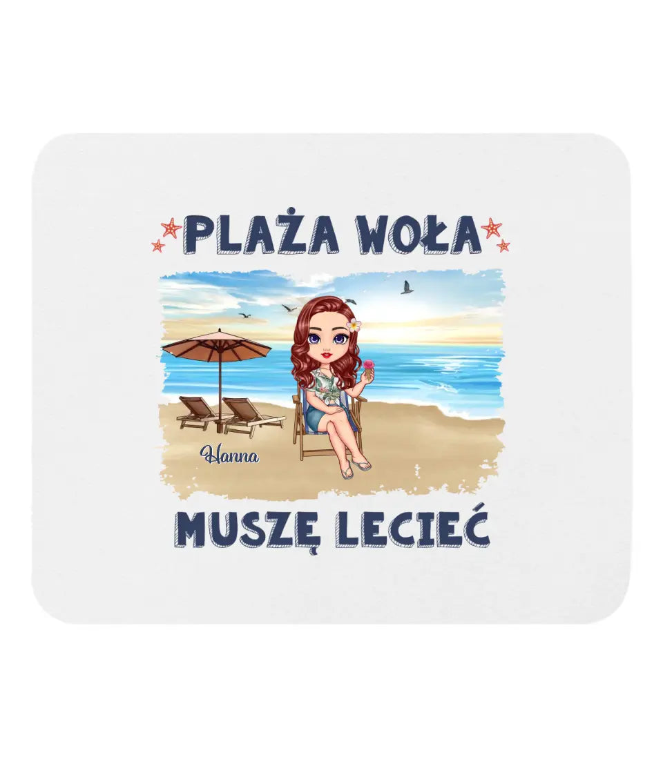 Plaża woła, musimy lecieć