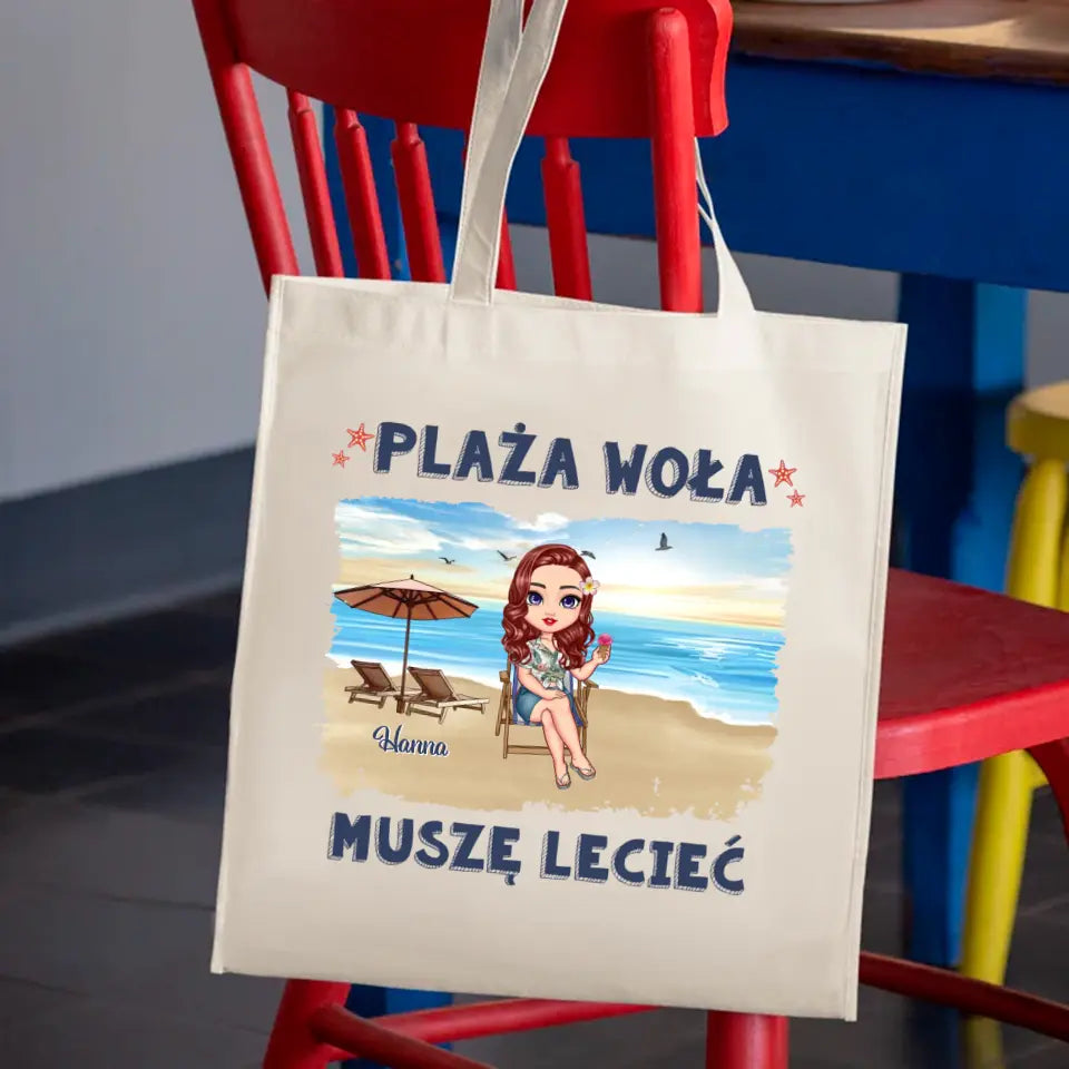 Plaża woła, musimy lecieć