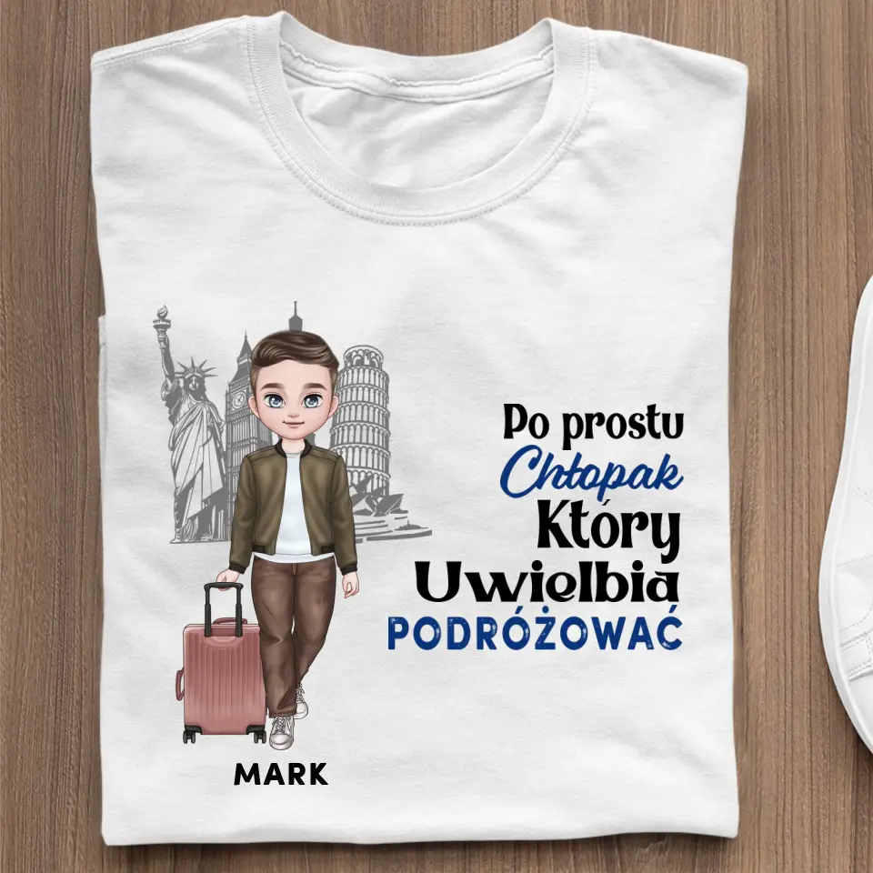 Po prostu chłopak, który uwielbia podróżować