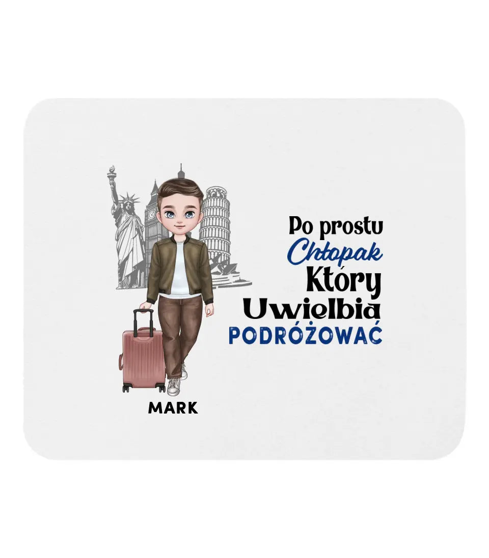 Po prostu chłopak, który uwielbia podróżować