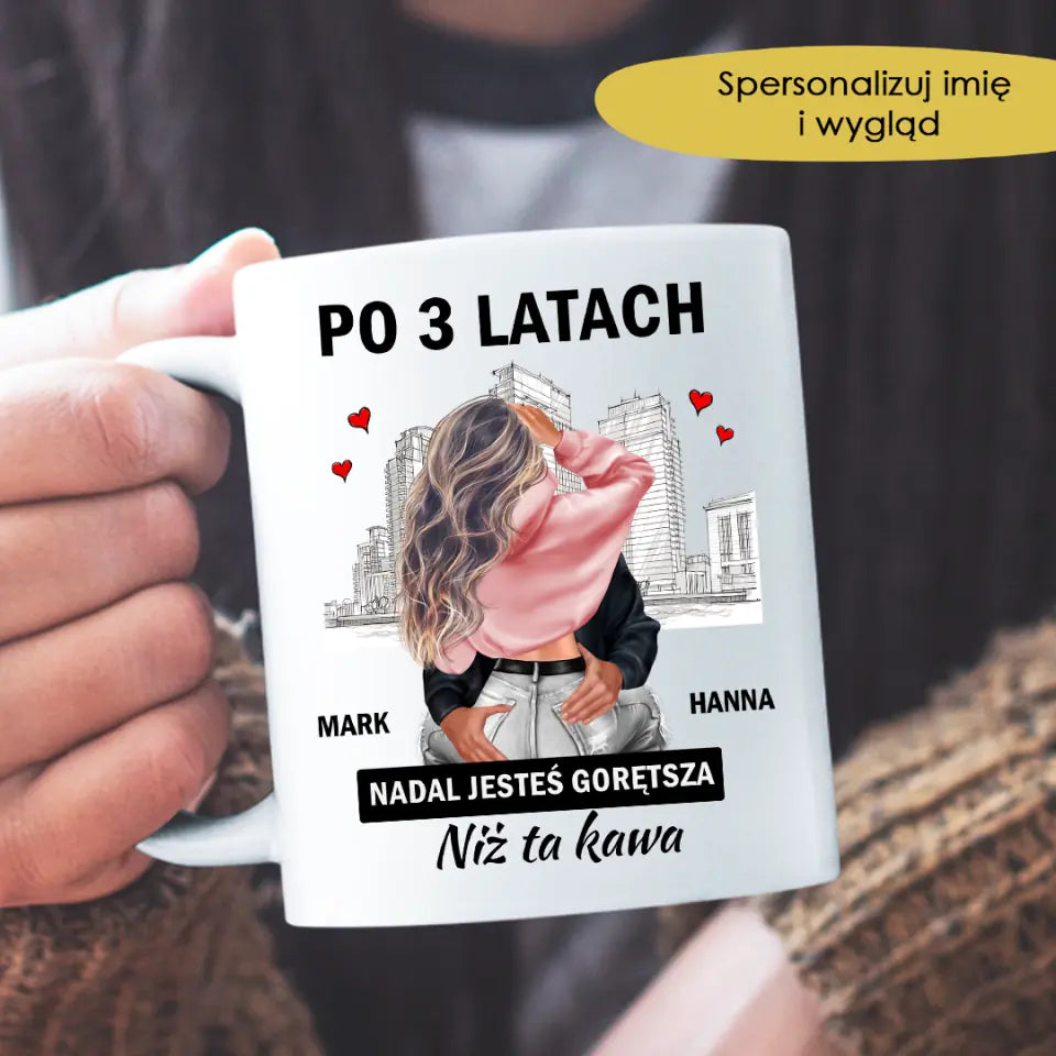 Po 3 latach nadal jesteś gorętsza niż ta kawa