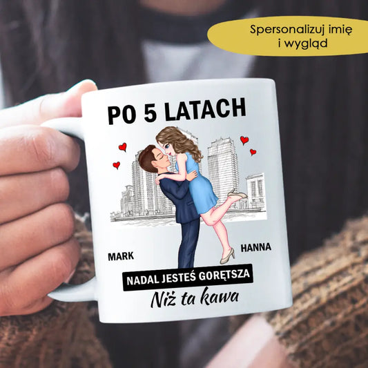 Po 5 latach nadal jesteś gorętsza niż ta kawa