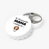 Bottle Opener - Ta niesamowita mama należy do