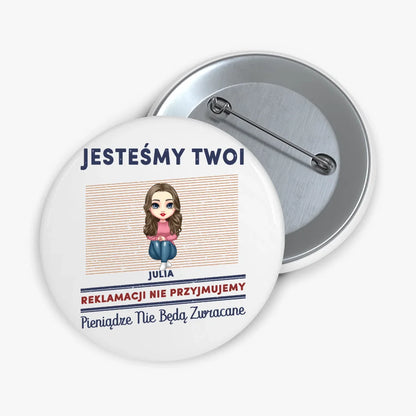 Przypinka - Reklamacji nie przyjmujemy, pieniądze nie będą zwracane.