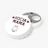 Bottle Opener - Kocia Mama