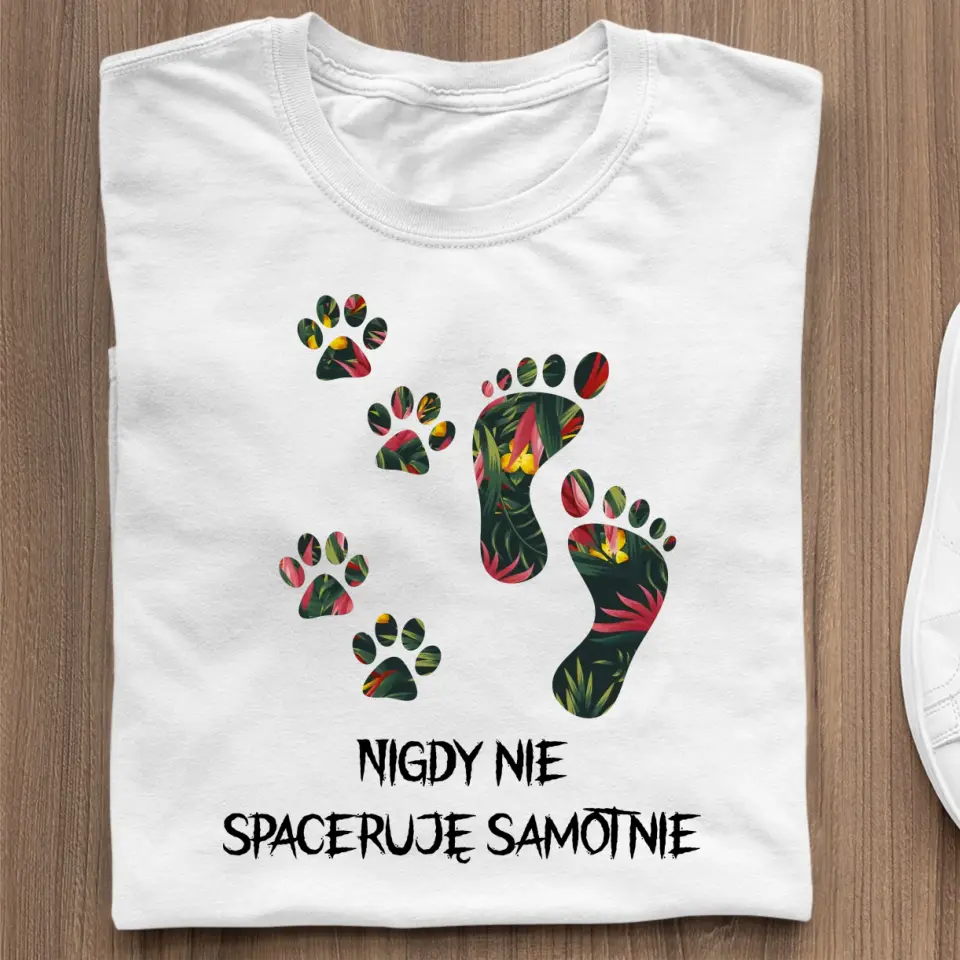 Bluza Unisex - Nigdy nie spaceruję samotnie