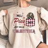 Bluza Unisex - Mój pies jest moją walentynką