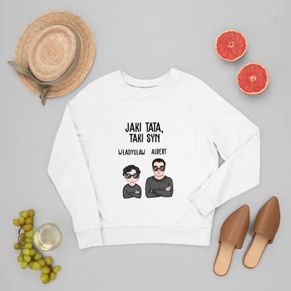 Bluza Unisex - Jaki tata, Takie dzieci