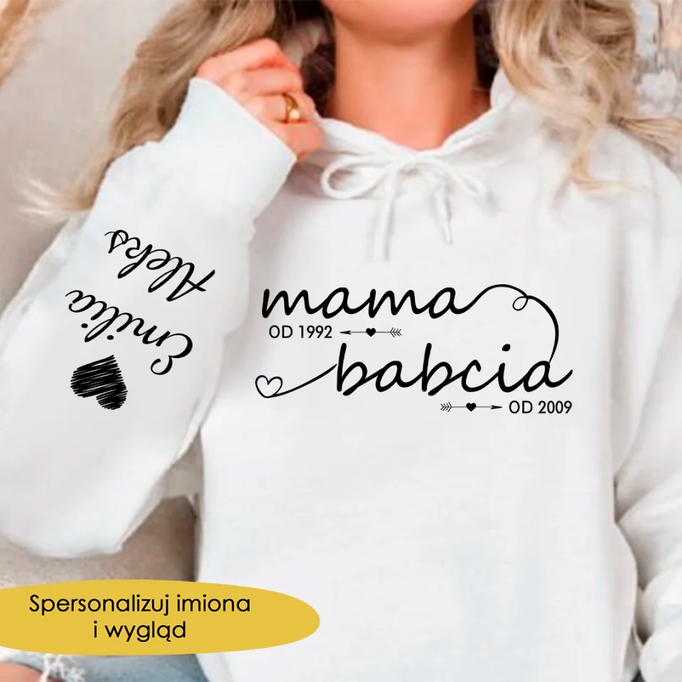 Prezent Na Dzien Babci Bluza Z kapturem Z Personalizowanym Rękawem Radosna Chwila