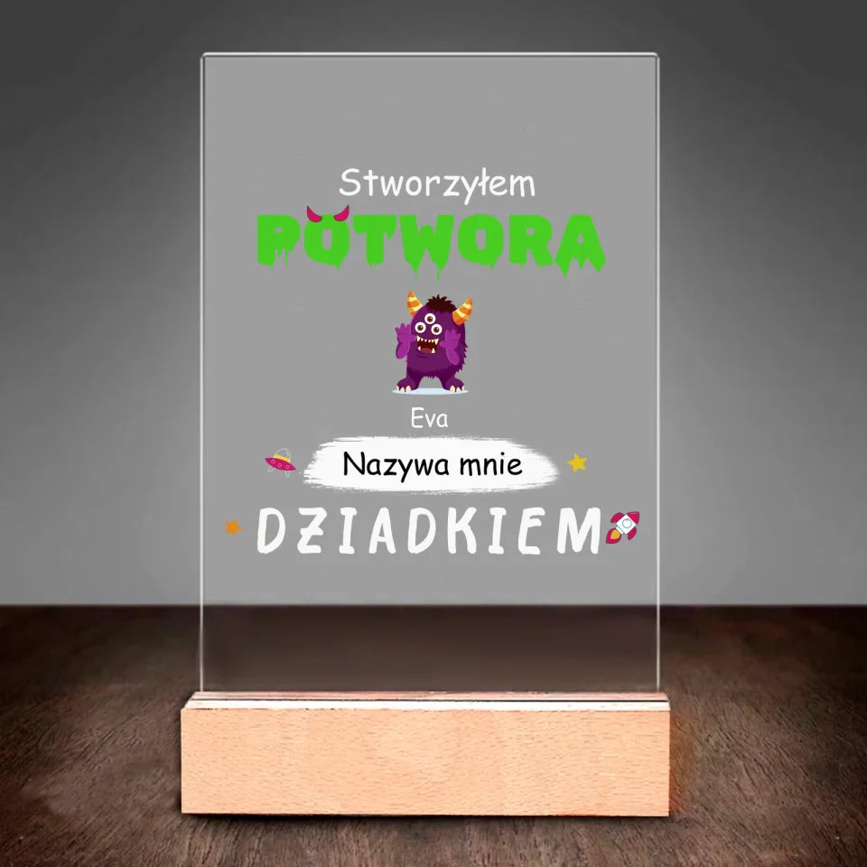 Stworzyłem potwora, nazywa mnie dziadkiem