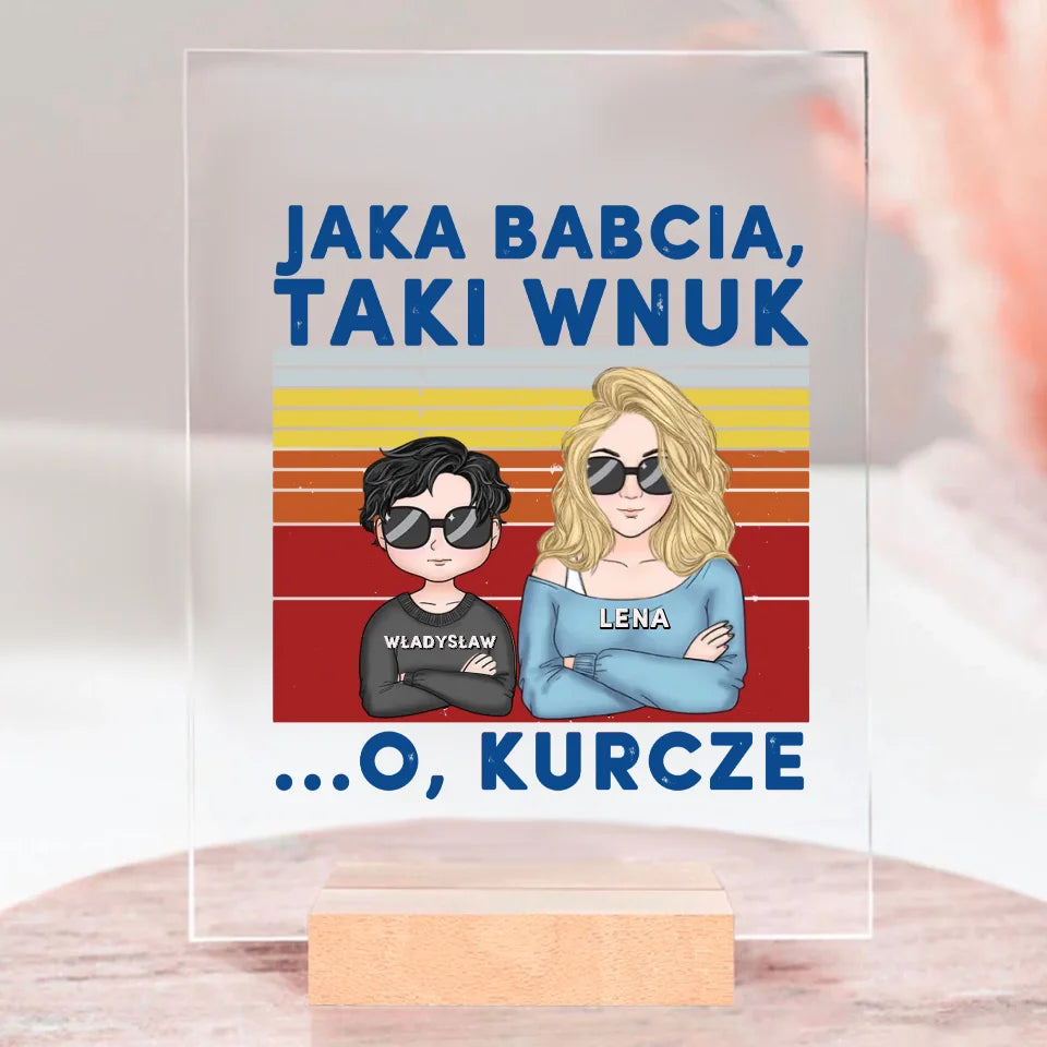 Jaka babcia, taki wnuk.