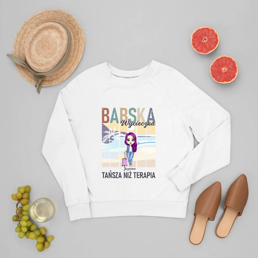 Bluza Unisex - Babska wycieczka. Tańsza niż terapia