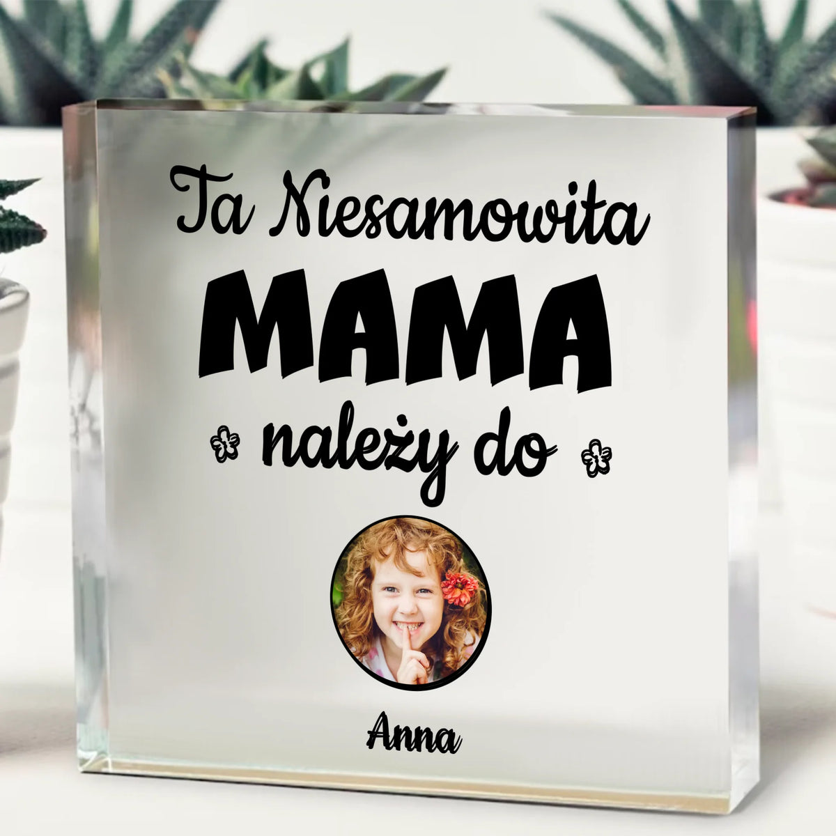 Szkło kwadratowe - Ta niesamowita mama należy do...