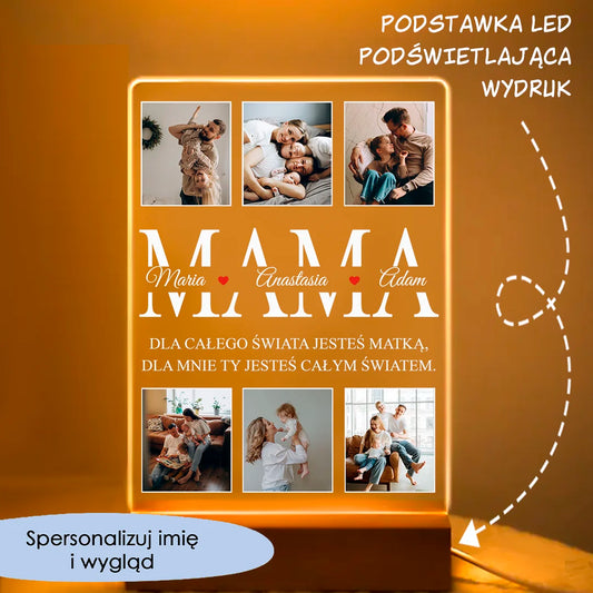 Dla całego świata jesteś matką, dla nas Ty jesteś całym światem