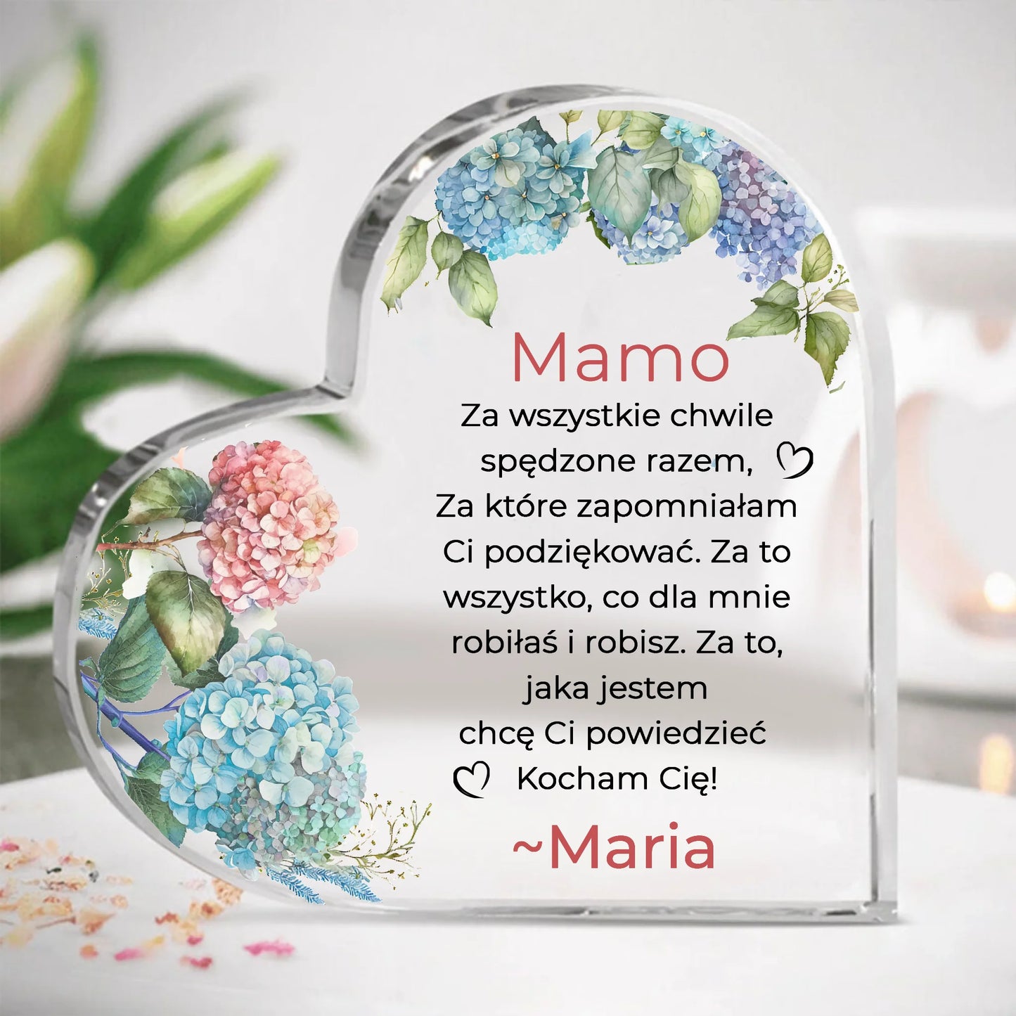 Prezent - Mamo, za wszystkie chwile spędzone razem, za które zapomniałam Ci podziękować