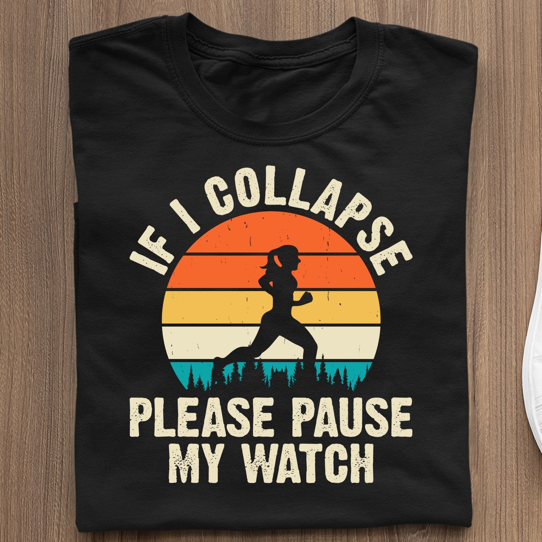 Dla Biegacza Prezent  If I Collapse Please Pause My Watch