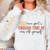 Bluza z kapturem You have spent enough time 