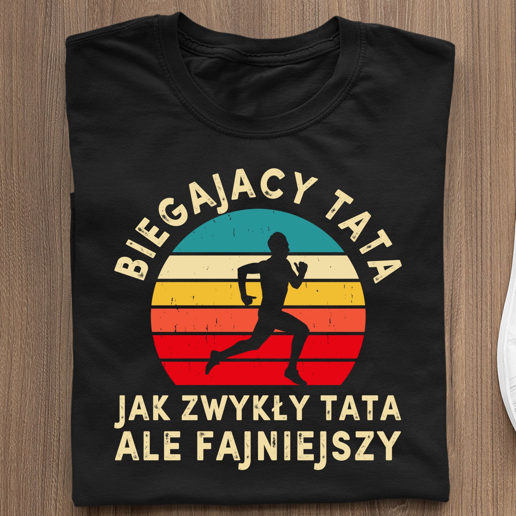 Koszulka Biegajacy Tata. Jak Zwykły Tata, Ale Fajniejszy