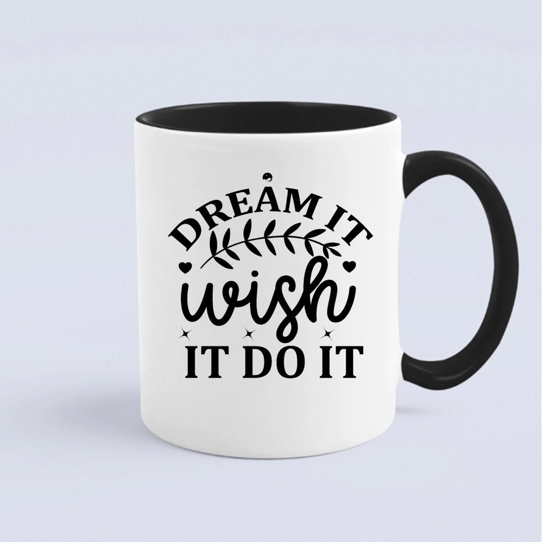 Kubek Dream It Wish It Do It