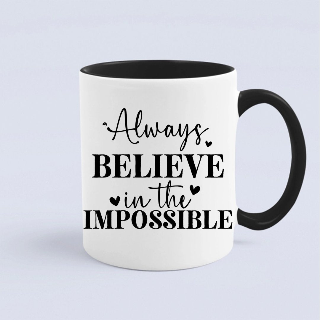 Kubek Always Believe In The Impossible