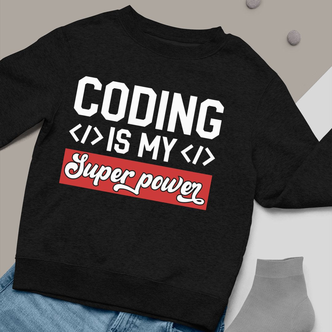 Gadżet Dla Programisty Bluza Unisex Codeing Is My Super Power