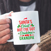 Kubek Santa's Great, But I've Got Grandma & Grandpa