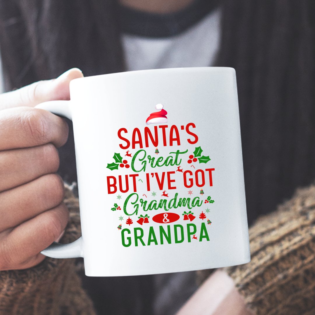 Kubek Santa's Great, But I've Got Grandma & Grandpa